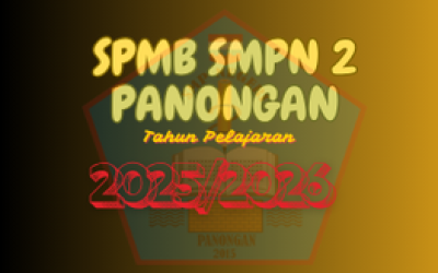 SPMB SMPN 2 Panongan Tahun Pelajaran 2025/2026